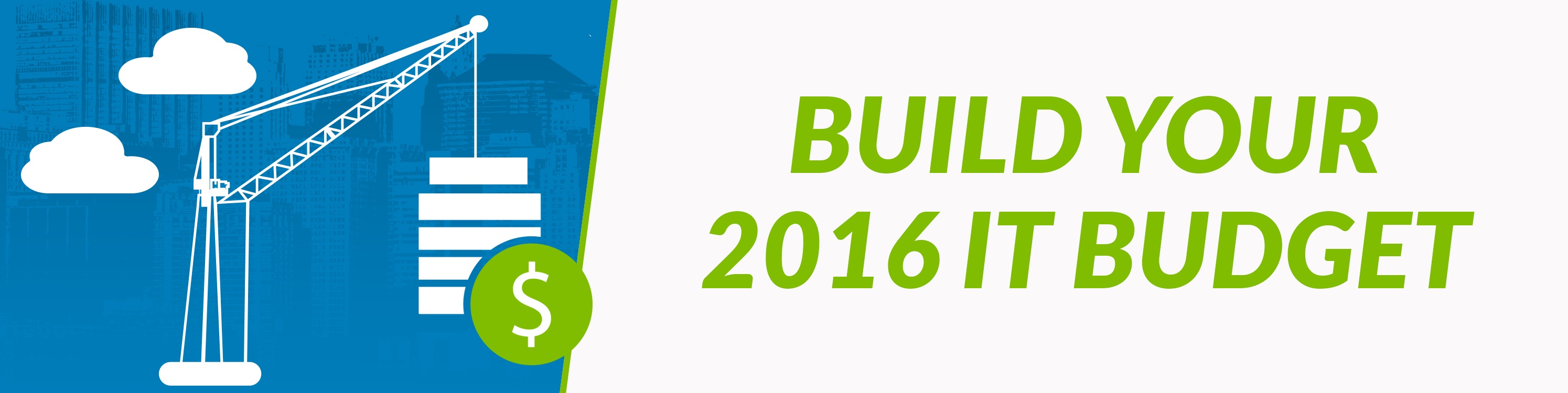 Build Your 2016 IT Budget 
