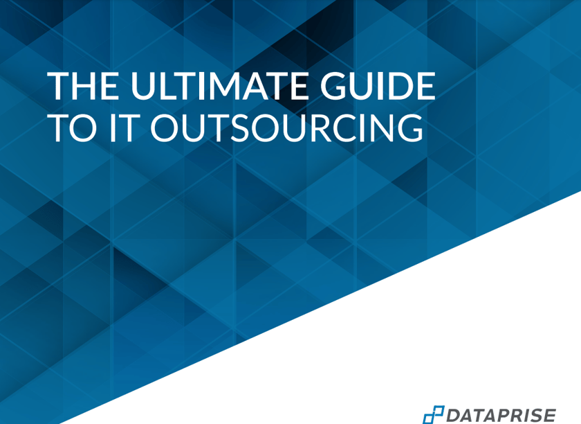 The Ultimate Guide to IT Outsourcing | Dataprise